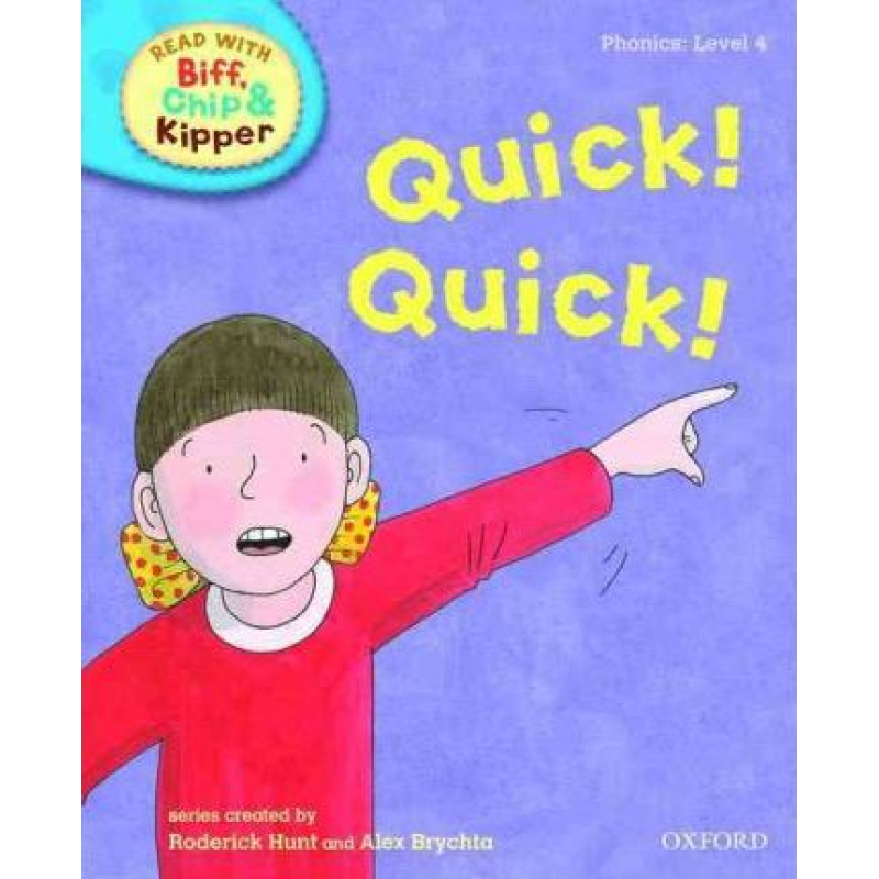 Read with Biff, Chip, and Kipper 4 Quick! Quick!