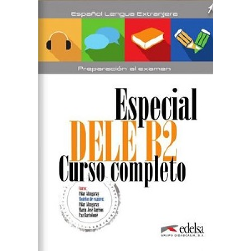 Especial DELE B2 Curso Completo. Libro + Audio Descargable GRATUITA
