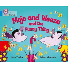 Big Cat  4 Mojo and Weeza and the Funny Thing.
