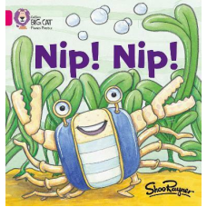 Big Cat Phonics 1A Nip! Nip!
