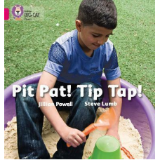 Big Cat Phonics 1A Pit Pat! Tip Tap!