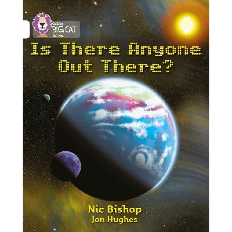 Big Cat 10 Is There Anyone Out There? Workbook.