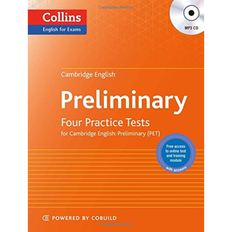 Four Practice Tests for Cambridge English with Mp3 CD: Preliminary
