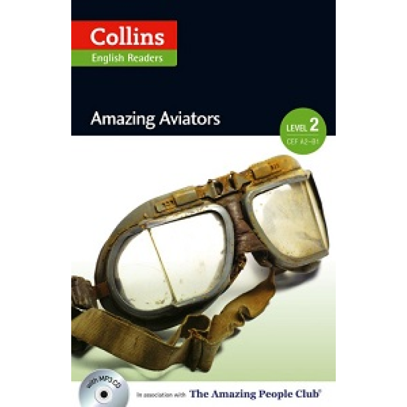 Amazing People Club Amazing Aviators with Mp3 CD Level 2