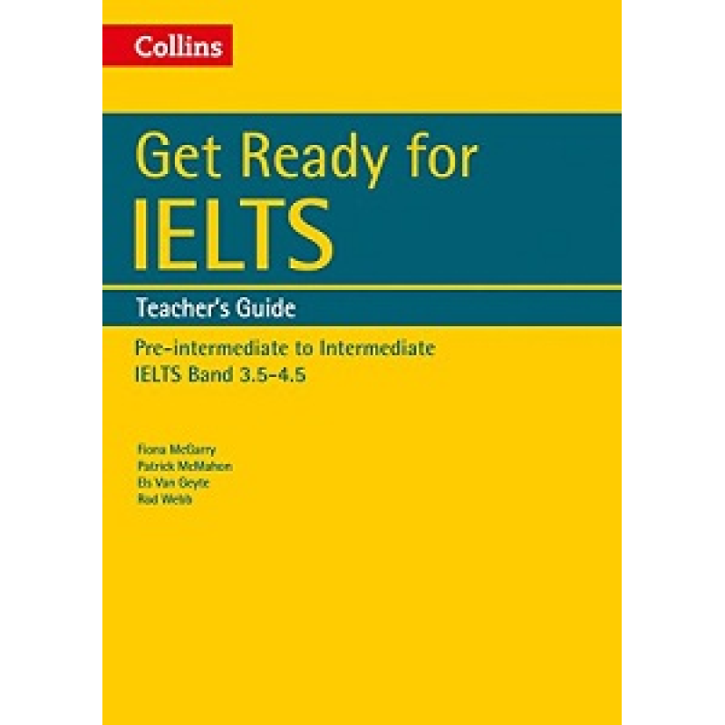 Get Ready for IELTS Band 3.5-4.5 Teacher's Guide