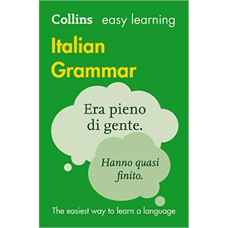 Collins Easy Learning: Italian Grammar 3rd Edition