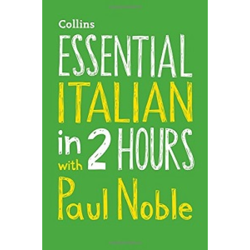 Essential Italian in 2 hours with Paul Noble CD