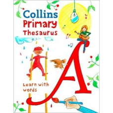 Collins Primary Illustrated Thesaurus Age 7+