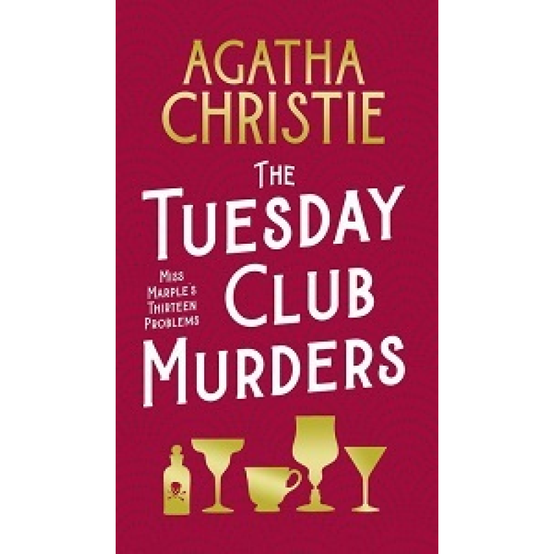 Christie The Tuesday Club Murders: Miss Marple's Thirteen Problems