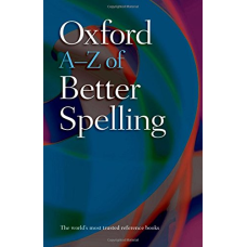 Oxford A-Z of Better Spelling