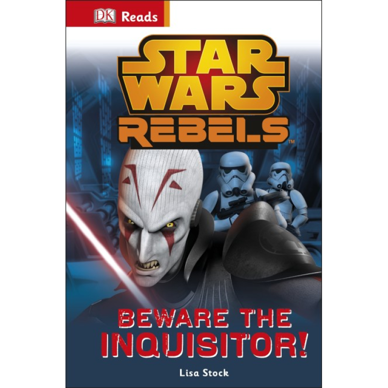 DK Reads: Star Wars Rebels Beware the Inquisitor!