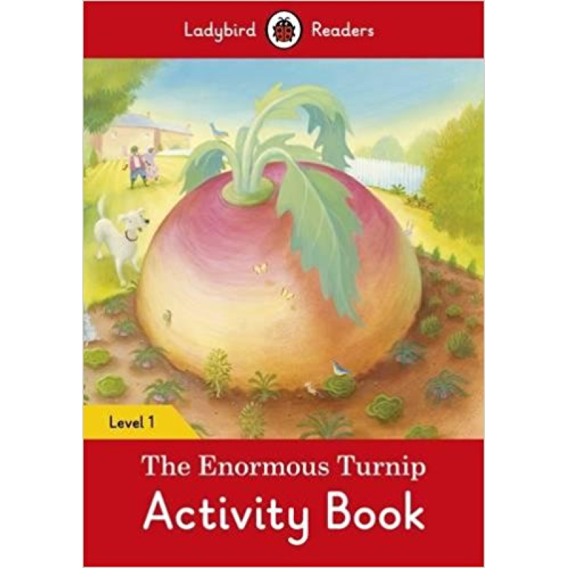 Ladybird Readers 1 The Enormous Turnip Activity Book