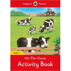 Ladybird Readers 1 On the Farm Activity Book