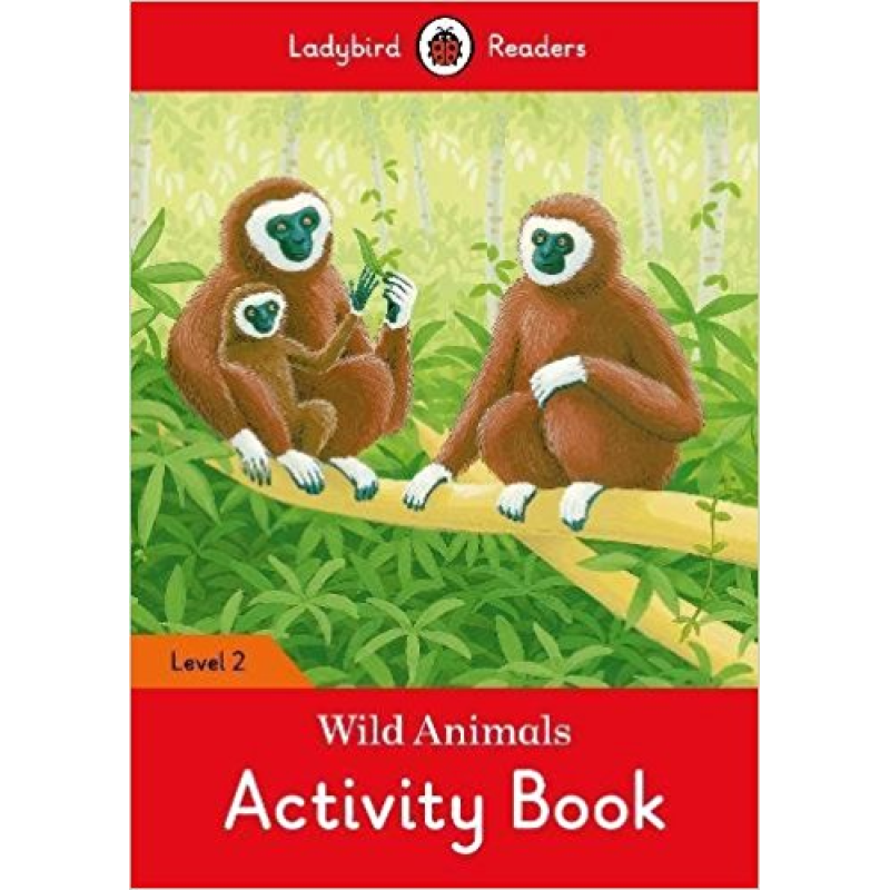 Ladybird Readers 2 Wild Animals Activity Book