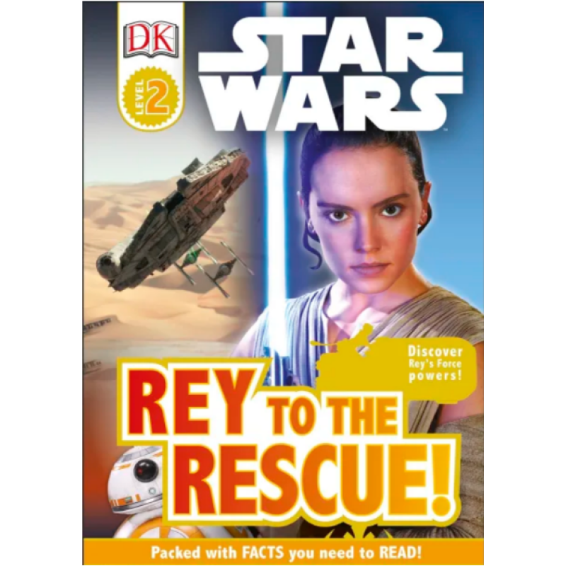 DK Readers 2: Star Wars. Rey to the Rescue!