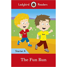 Ladybird Readers Starter A The Fun Run