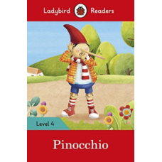 Ladybird Readers 4 Pinocchio