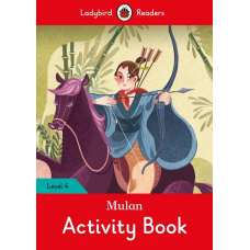 Ladybird Readers 4 Mulan Activity Book