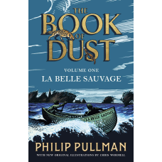 Book of Dust Book1: La Belle Sauvage