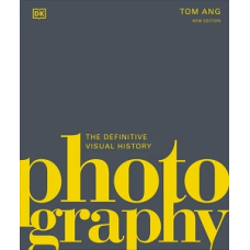 The Definitive Visual History: Photography (new ed.)