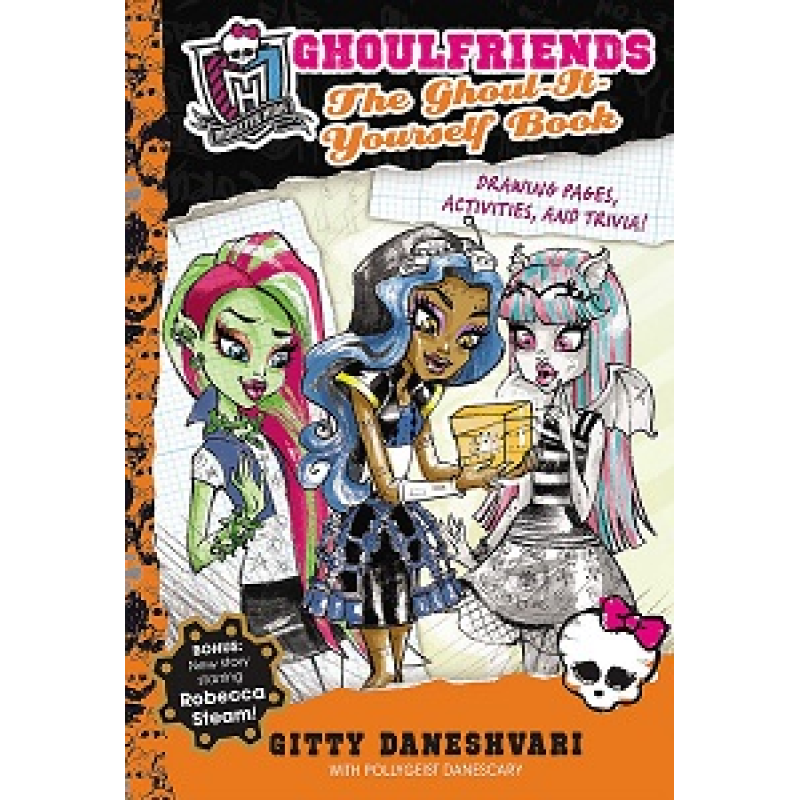 Monster High: Ghoulfriends the Ghoul-it-Yourself Book