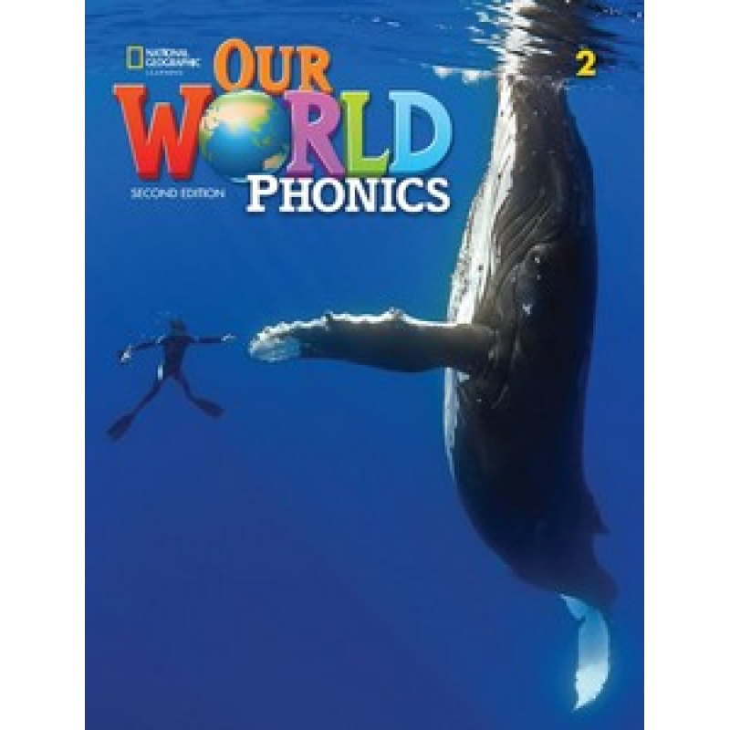 Our World 2nd Edition 2 Phonics Student's Book Our World 2nd Edition 2 Phonics Student's Book