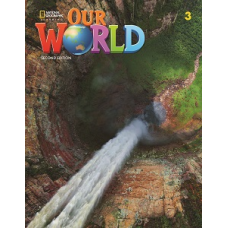 Our World 2nd Edition 3 Flashcards