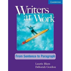 Writers at Work: From Sentence to Paragraph SB