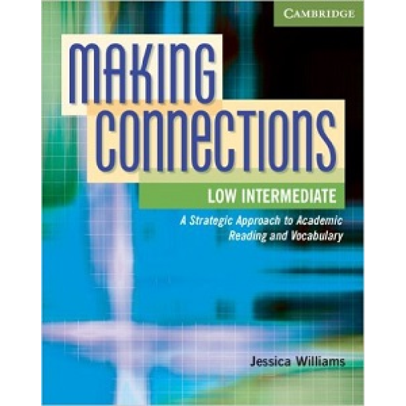 Making Connections Low Intermediate Student's Book