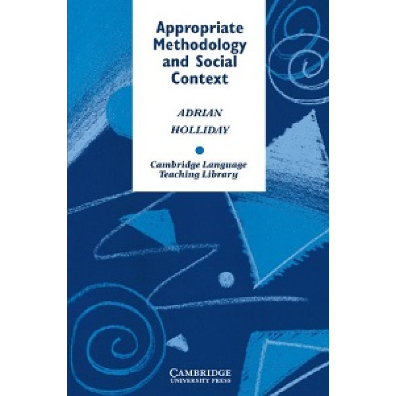 Appropriate Methodology and Social Context