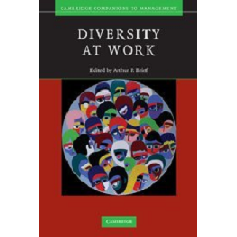Cambridge Companions to Management: Diversity at Work