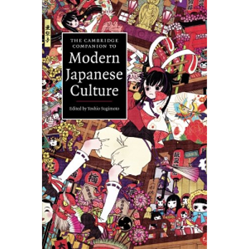 The Cambridge Companion to Modern Japanese Culture