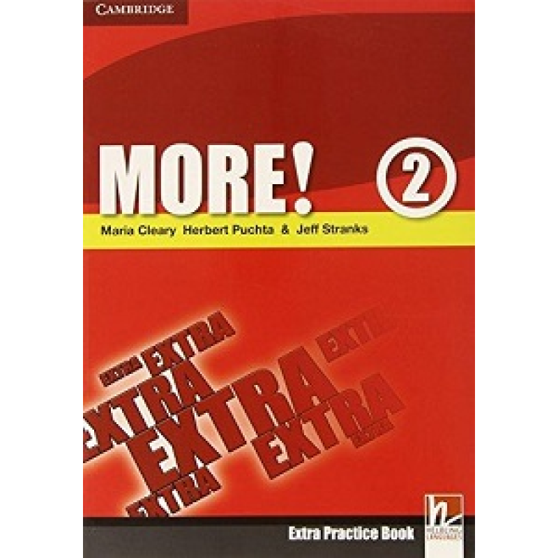 More! 2 Extra Practice Book More! 2 Extra Practice Book