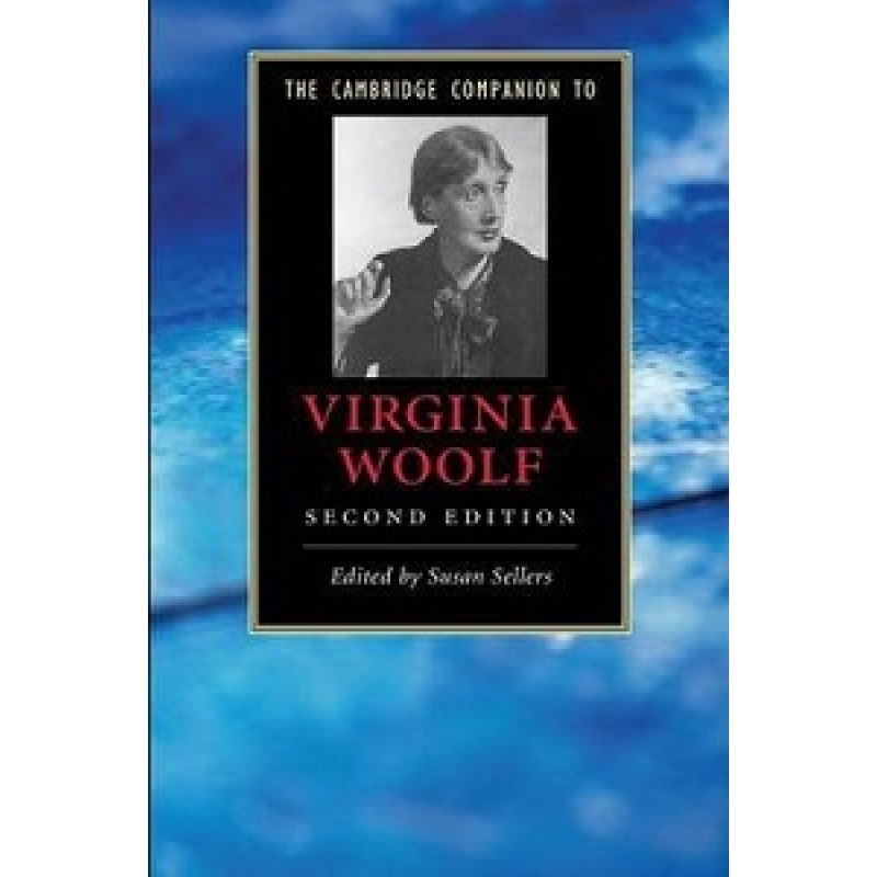 The Cambridge Companion to Virginia Woolf 2nd Edition