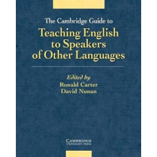 Cambridge Guide to Teaching English to Speakers of Other Languages