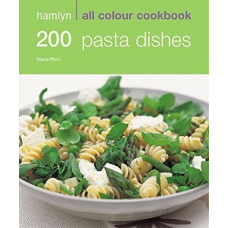 Hamlyn All Colour Cookbook: 200 Pasta Dishes