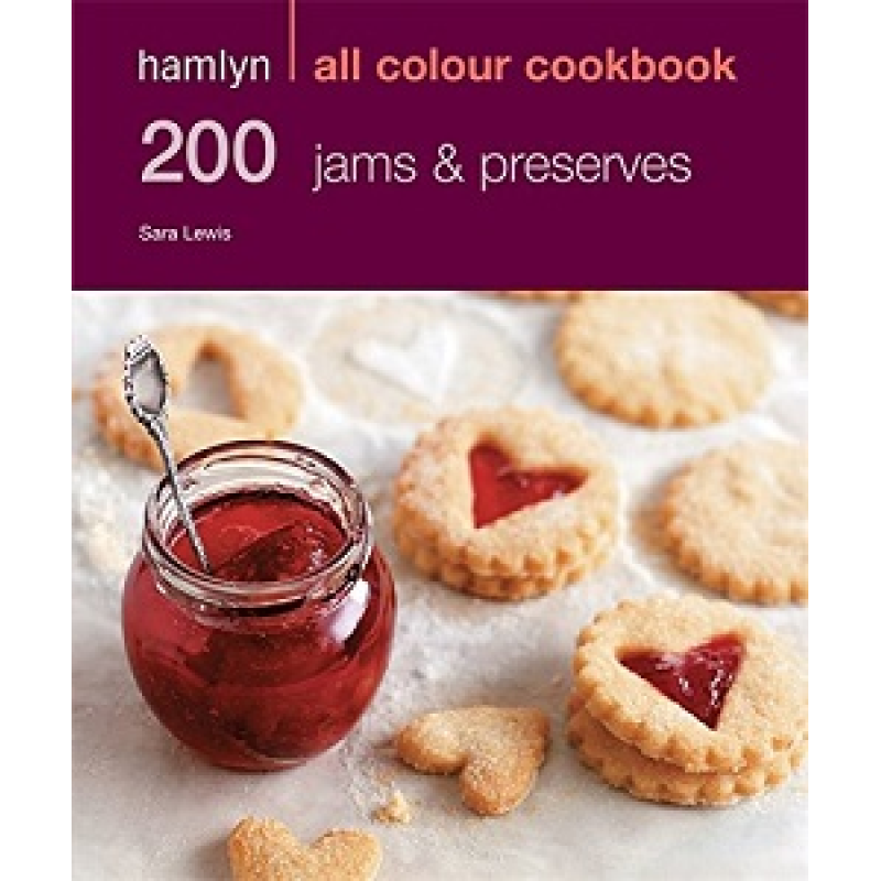 Hamlyn All Colour Cookbook: 200 Jams & Preserves