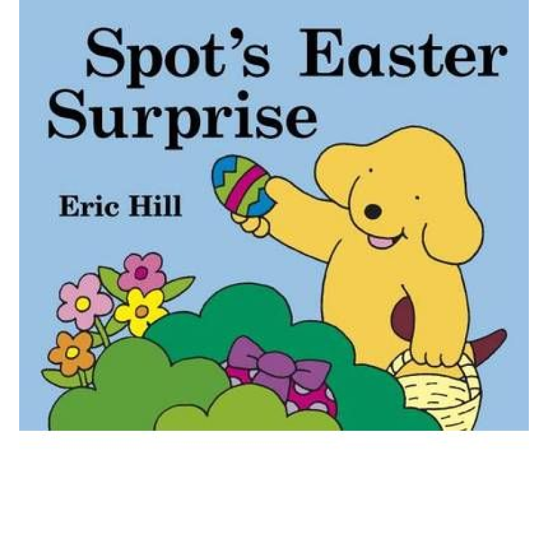 Spot's Easter Surprise