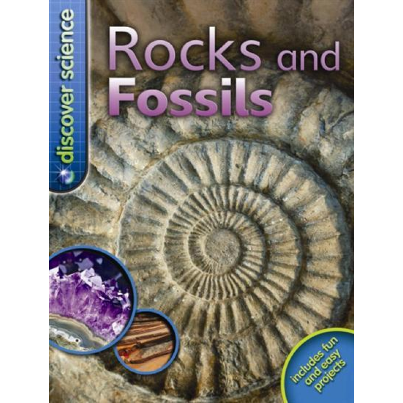 Discover Science: Rocks and Fossils