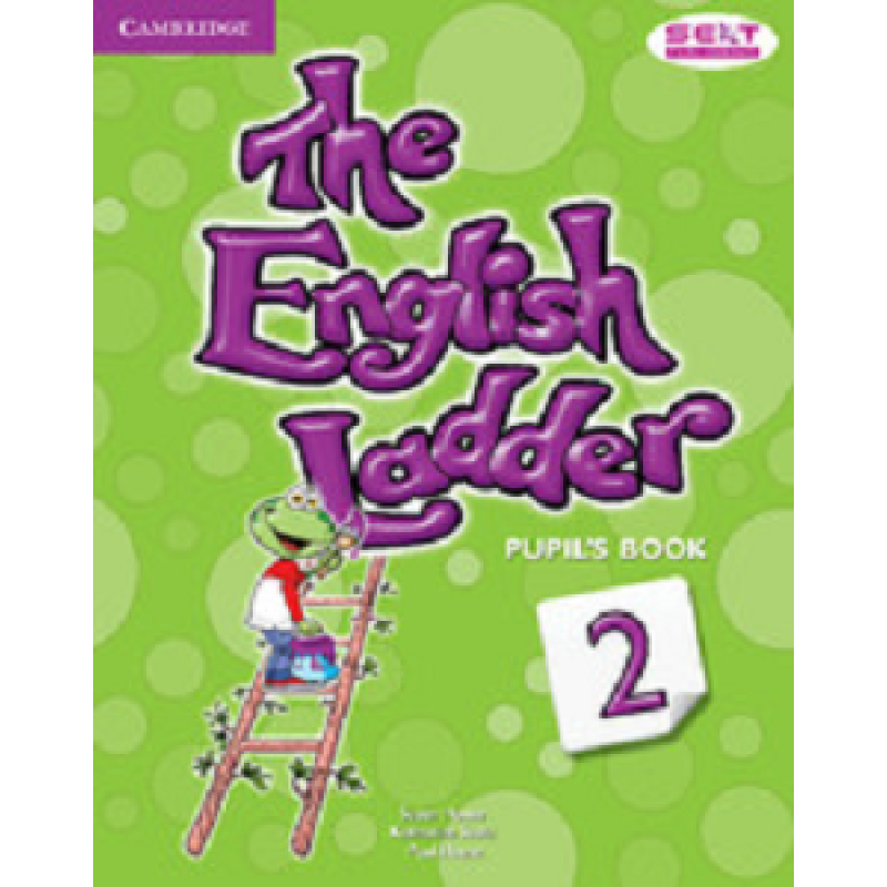 English Ladder Level 2 Pupil's Book English Ladder Level 2 Pupil's Book