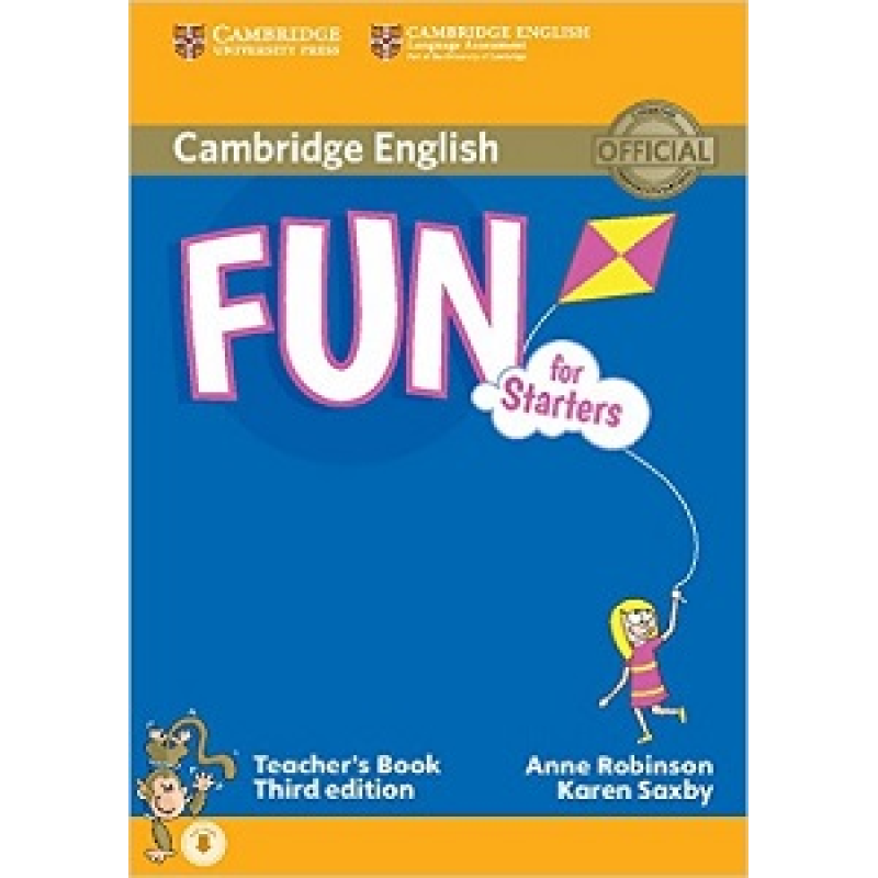 Fun for 3rd Edition Starters Teacher's Book with Downloadable Audio Fun for 3rd Edition Starters Teacher's Book with Downloadable Audio