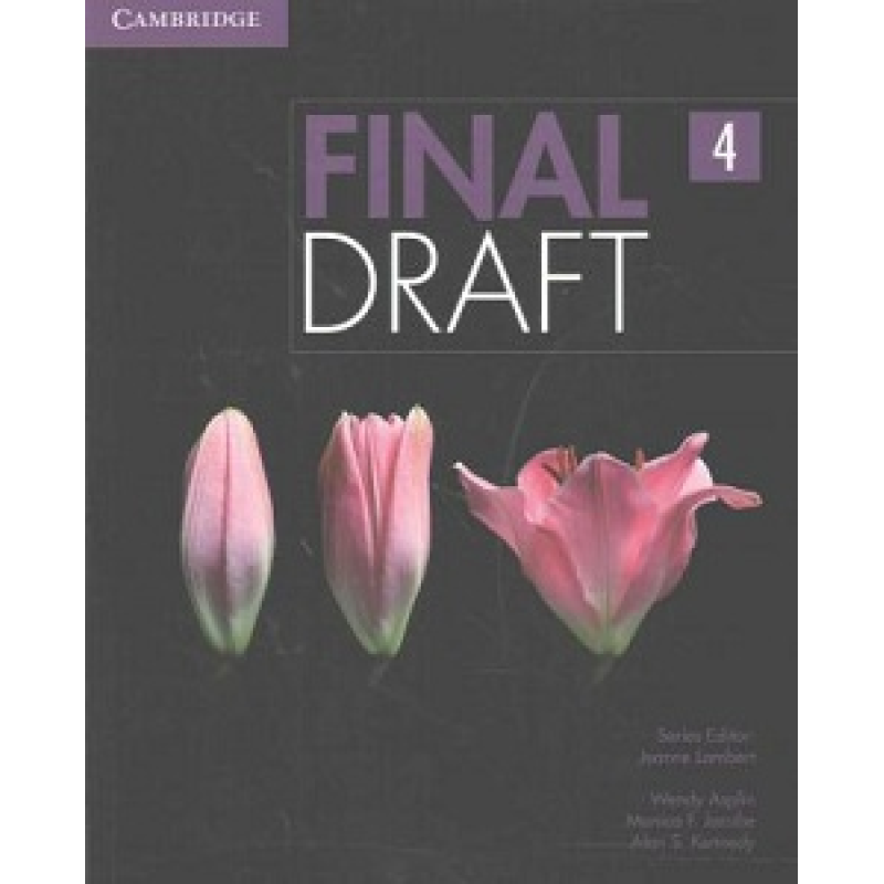 Final Draft Level 4 Student's Book Final Draft Level 4 Student's Book
