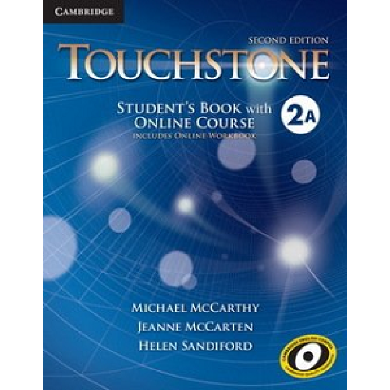 Touchstone Second Edition 2 Student's Book with Online Course A (Includes Online Workbook)