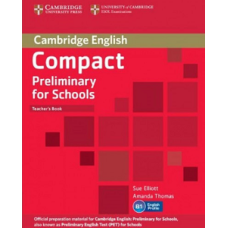 Compact Preliminary for Schools Teacher's Book