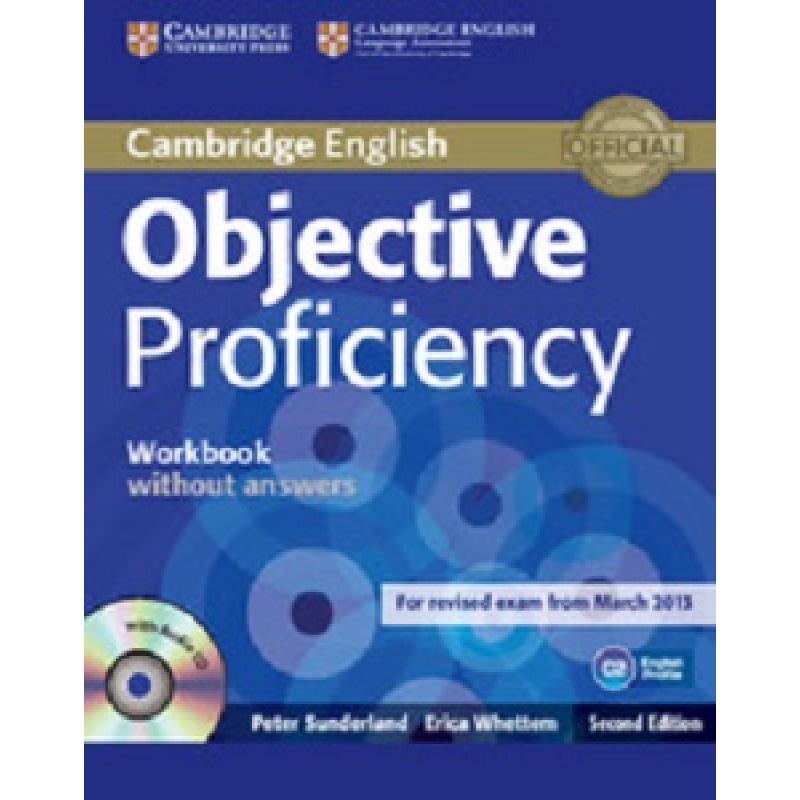 Objective Proficiency Second edition Workbook without answers with Audio CD