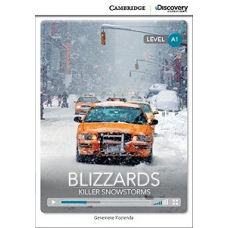CDIR A1 Blizzards: Killer Snowstorms (Book with Online Access)