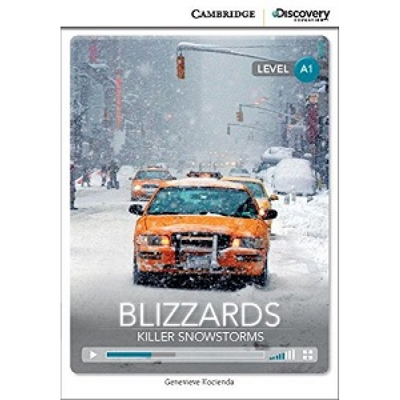CDIR A1 Blizzards: Killer Snowstorms (Book with Online Access)