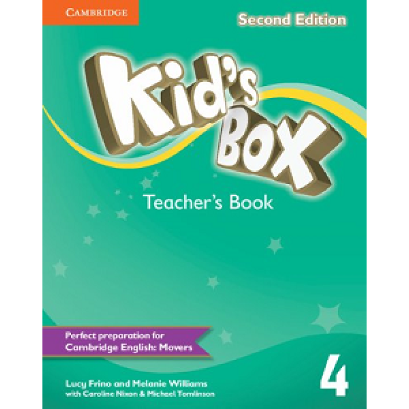 Kid's Box Second edition 4 Teacher's Book Kid's Box Second edition 4 Teacher's Book