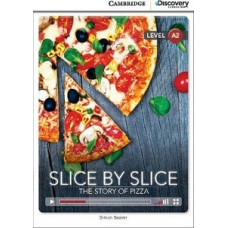CDIR A2 Slice by Slice: The Story of Pizza (Book with Online Access)