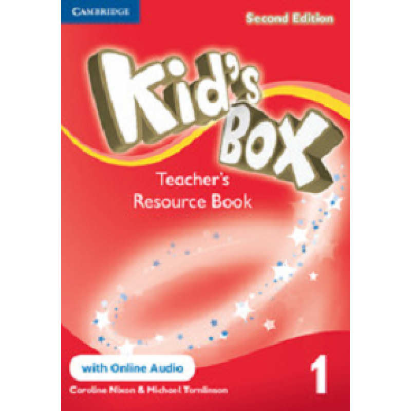Kid's Box Second edition 1 Teacher's Resource Book with Online Audio Kid's Box Second edition 1 Teacher's Resource Book with Online Audio